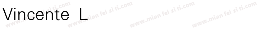 Vincente Light字体转换